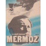 Mermoz, Volumul al II-lea