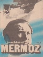Mermoz, Volumul al II-lea foto