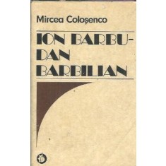 Ion Barbu - Dan Barbilian - Mircea Colosenco