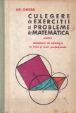 Gr. Gheba - Culegere de exercitii si probleme de matematica. Pentru examenul de