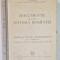 DOCUMENTE PRIVIND ISTORIA ROMANIEI, RAZBOIUL PENTRU INDEPENDENTA VOL.I, PARTEA AII A , ELEMENTE PREMERGATOARE ANULUI 1877 , BUC. 1954