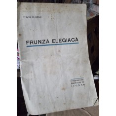 Frunza elegiaca - Tudor Ulmanu cu semnatura lui Iulian Vesper