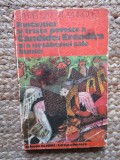 FANTASTICA SI TRISTA POVESTE A CANDIDEI ERENDIRA SI A NESABUITEI SALE BUNICI-GABRIEL GARCIA MARQUEZ