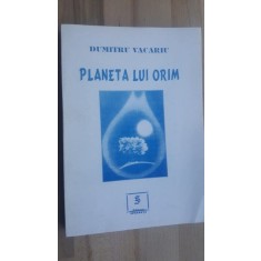 Planeta lui Orim- Dumitru Vacariu