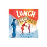 Lunch Every Day