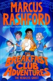 The Breakfast Club Adventures: The Headless Ghost - Editura SAS Gardners EU