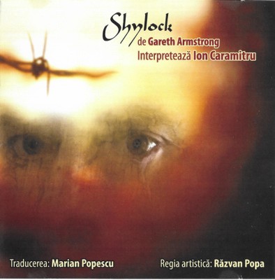 CD Gareth Armstrong Interpretează Ion Caramitru &amp;lrm;&amp;ndash; Shylock foto