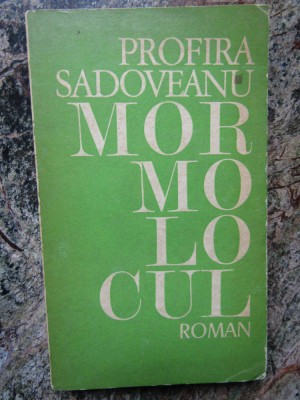 Profira Sadoveanu - Mormolocul foto