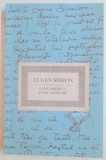 CONVORBIRI CU PETRU DUMITRIU de EUGEN SIMION , EDITIE DEFINITIVA , 2011