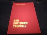 LUDOVIC PAUN - BOLI INFECTIOASE TROPICALE