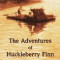 The Adventures of Huckleberry Finn