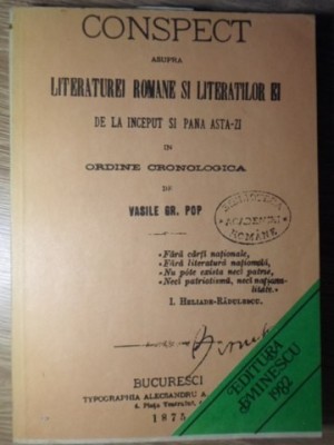 CONSPECT ASUPRA LITERATUREI ROMANE SI LITERATILOR EI DE LA INCEPUT SI PANA ASTA-ZI IN ORDINE CRONOLOGICA-VA-233824 foto