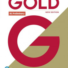 Gold B1 Preliminary New Edition Teacher's Book with Portal access and Teacher's Resource Disc Pack - Paperback brosat - Clementine Annabell, Louise Ma