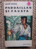 Pardaillan si Fausta &ndash; Michel Zevaco