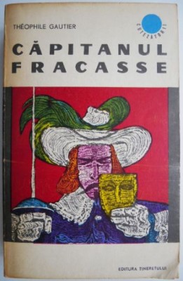 Capitanul Fracasse &amp;ndash; Theophile Gautier foto