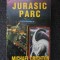 JURASIC PARC - Michael Crichton