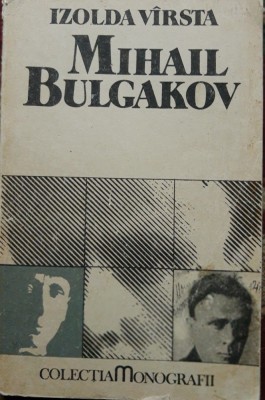 MIHAIL BULGAKOV de IZOLDA VIRSTA, 1989 foto
