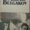 MIHAIL BULGAKOV de IZOLDA VIRSTA, 1989