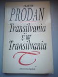 Transilvania si iar Transilvania: Consideratii istorice - David Prodan
