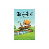 Stick and Stone on the Go