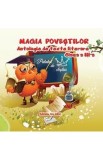Magia povestilor. Antologie de texte literare - Clasa 3 - Adina Grigore