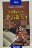 Cumpara ieftin Carte Introducere &icirc;n Lingvistică - Eugen Munteanu, Editura Polirom, 2005, Brosată, 352 pagini, Rom&acirc;nă