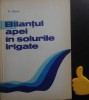 Bilantul Apei in Solurile Irigate - Botzan, 1972, 207 Pagini, Agronomie, Romana