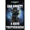 A K&iacute;gy&oacute; Testv&eacute;ris&eacute;ge - Dan Abnett