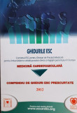 Carmen Ginghina (coord.) - Compendiu de ghiduri ESC prescurtate 2012 (2012)