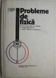 Probleme de fizica. Date la concursurile de admitere in invatamantul superior &ndash; G. Ionescu