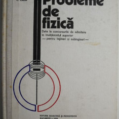 Probleme de fizica. Date la concursurile de admitere in invatamantul superior – G. Ionescu