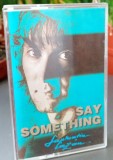 Caseta audio originala - Laurențiu Cazan - Say Something. ( EX+ )