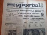 Sportul 11 ianuarie 1970 -romania in grupa C la tragerea la sorti CM din mexic