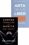 Cartea femeilor care merita mai mult + Arta de a fi liber - Bookzone