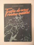 N. Ciachir; L. Loghin - Frăția de arme rom&acirc;no-sovietică rom&icirc;no-sovietică (1959)