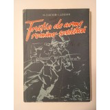 N. Ciachir; L. Loghin - Frăția de arme rom&acirc;no-sovietică rom&icirc;no-sovietică (1959)