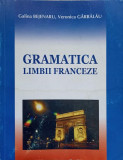 GRAMATICA LIMBII FRANCEZE-GALINA BEJENARU, VERONICA GARBALAU