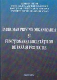 Indrumar privind organizarea si functionarea societatilor de paza si protectie