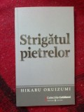 n6 Strigatul pietrelor - Hikaru Okuizumi,