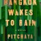 Bangkok Wakes to Rain