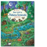 Bun-venit in Padurea Fermecata. Noapte buna! - Diana Kohne