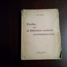 ETUDES SUR LA LITTERATURE ROUMAINE CONTEMPORAINE - Ion Biberi (autograf) - 1937