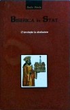 Radu Preda - Biserica in Stat. O invitatie la dezbatere