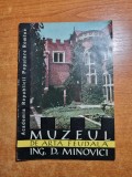 Muzeul de arta feudala ing. d. minovici - anii &#039;60