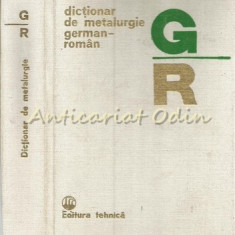 Dictionar De Metalurgie German-Roman - Maria Luiza Breaban, Rimma Stroescu