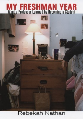 My Freshman Year: What a Professor Learn by Becoming a Student foto
