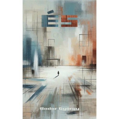 &amp;Eacute;s - Bodor Gy&amp;ouml;rgy foto