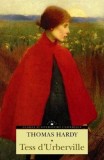 Tess D&#039;Urberville - Editura Corint