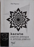 Karate. Pregatirea psihologica si psihologia pregatirii &ndash; Hari Popovici (putin patata)