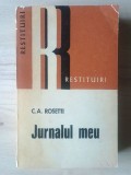 C.A. Rosetti - Jurnalul meu (ed. Marin Bucur)